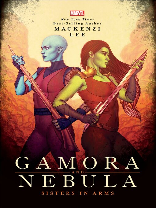 Title details for Gamora and Nebula by Mackenzi Lee - Available